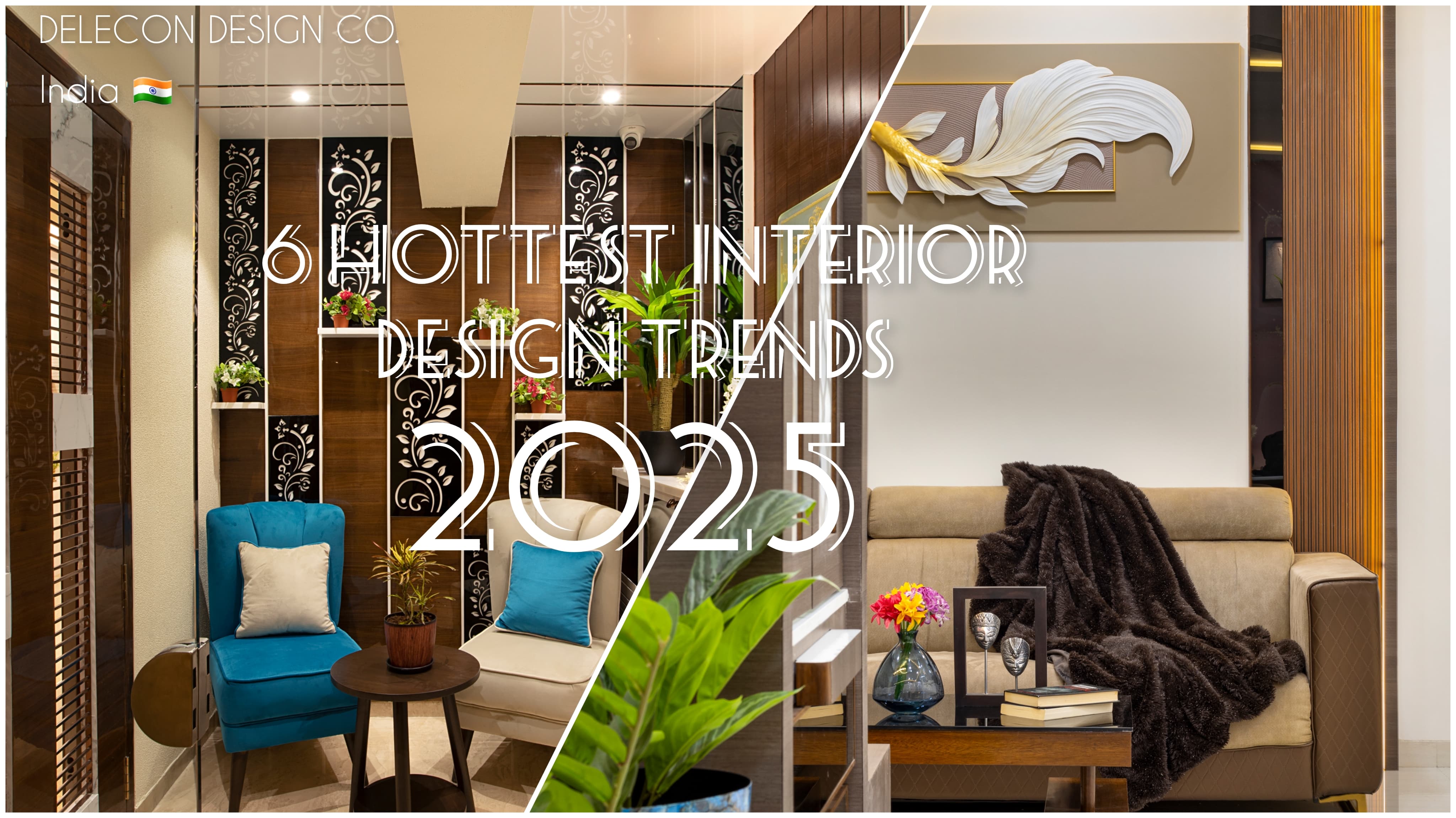 Six Hottest Interior Design Trends of 2025